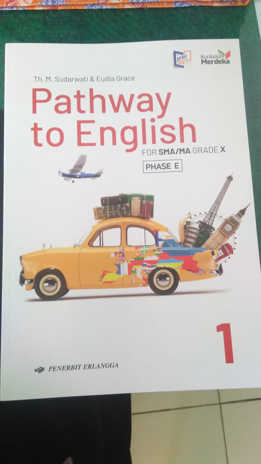 PATHWAY TO ENGLISH KELAS X PHASE-E
